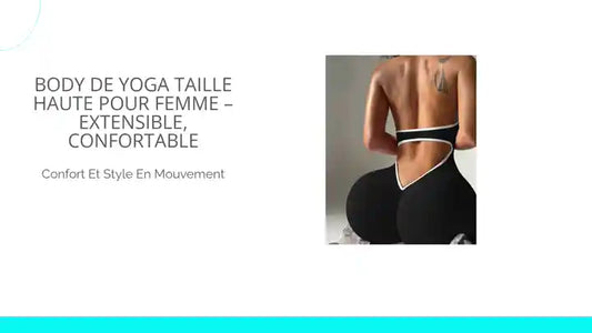 Body de yoga taille haute pour femme &ndash; Extensible, confortable by@Outfy